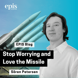 Stop Worrying and Love the Missile