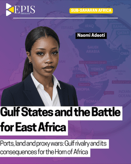 Gulf States and the Battle for East Africa