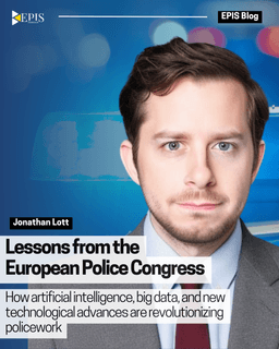 Lessons from the European Police Congress