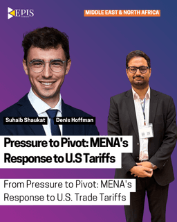 Pressure to Pivot: MENA’s Response to U.S Tariffs