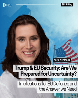 Trump and the EU’s Security: Are we Prepared for Uncertainty?