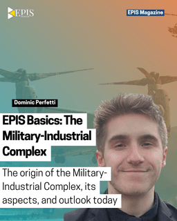 EPIS Basics: The Military-Industrial Complex
