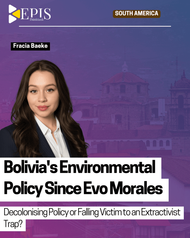 Bolivia’s Environmental Policy Since Evo Morales