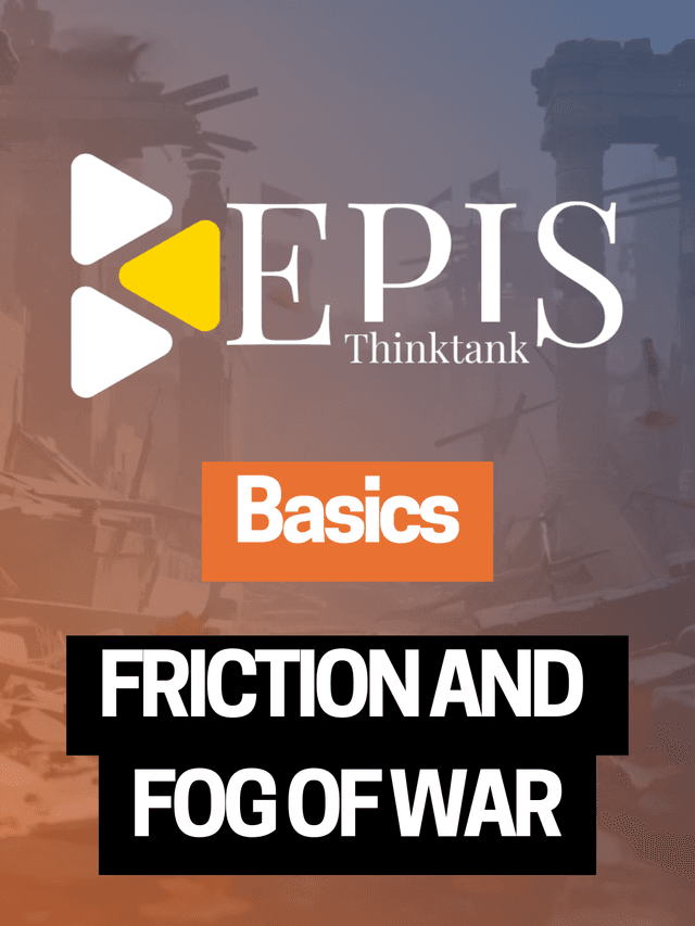 Friction and Fog of War